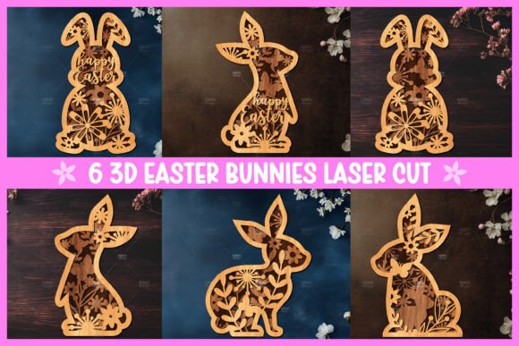 Download 6 3D Easter Bunny Laser Cut - Easter bunny laser cut Collection
